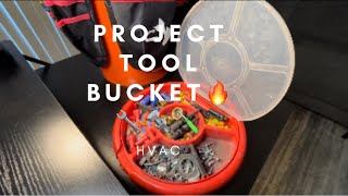 HVAC  Project TOOL BUCKET 🔧🔥 [upl. by Naahs]