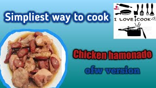 Easiest way to cook chicken hamonadoPaano magluto ng hamonadong manokChicken hamonado ofw version [upl. by Yllet]