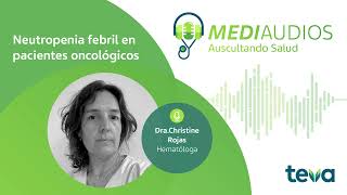 Neutropenia Febril en pacientes Oncológicos  Christine Rojas [upl. by Emyam5]