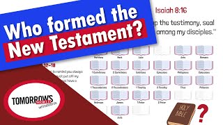 These 3 Passages Reveal WHO ACTUALLY FORMED the New Testament Canon [upl. by Bierman]