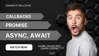 Callbacks Promises amp Async Await  JavaScript Course [upl. by Acemaj]