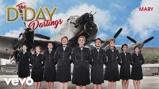 The DDay Darlings  Mary Official Audio [upl. by Yemarej623]