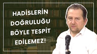 Hadislerin Doğruluğu Böyle Tespit Edilemez  Dr Fatih Orum [upl. by Greenberg284]