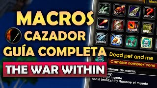 GUÍA DE MEJORES MACROS PARA EL CAZADOR  MÍTICAS PLUS PVP Y RAID  WOW THE WAR WITHIN [upl. by Ecilahc]