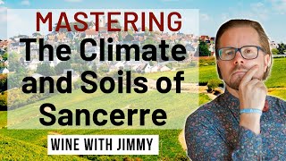 WSET Level 4 Loire Central Vineyards Climate and Soils  Sancerre and PouillyFumé [upl. by Wilson864]