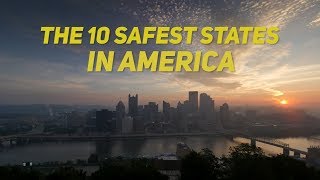 The 10 Safest States In America [upl. by Hescock330]