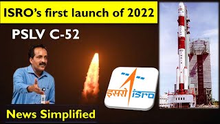 ISRO’s First Launch of 2022  PSLVC52  News Simplified  ForumIAS [upl. by Michael437]