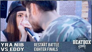 Yra Nib VS Eddy  RestArt Battle  Imola  Eighter Finals [upl. by Andres]