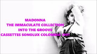 Madonna La Colección Immaculada  Into The Groove  Cassettes Sonolux Colombia 1991 [upl. by Annia950]