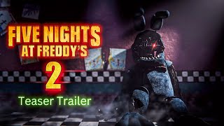 FNaF 2 Movie Trailer Concept  FNaF Animation [upl. by Hercules]