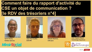 Comment faire du rapport dactivité du CSE un objet de communication  le RDV des trésoriers n°4 [upl. by Suirauqram]