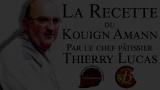 La recette originale du kouign amann de Douarnenez [upl. by Emmaline40]