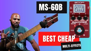 Pt 4 Best Bass MultiEffects under 150 Zoom MS60b MultiEffects Tutorial  Demo  Review [upl. by Vitalis]