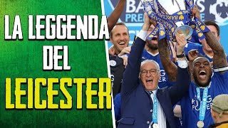 LASSURDO MIRACOLO del LEICESTER di Claudio Ranieri [upl. by Malek]