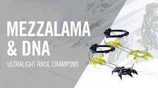 DNA amp MEZZALAMA  Ultralight Race Crampons  Product Presentation  DYNAFIT [upl. by Sidras]