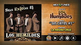 Los Humildes  Sus Exitos 1 Disco Completo [upl. by Tormoria634]