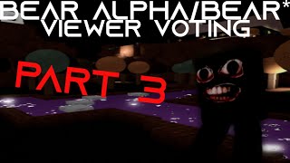 Roblox Bear AlphaBEAR  Bear Viewer Voting Part 3 [upl. by Jacinta83]