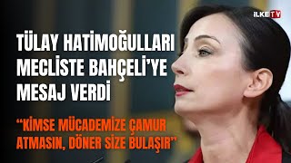 CANLI  Tülay Hatimoğulları Kimse mücadelemize çamur atmasın döner size bulaşır [upl. by Anstice352]