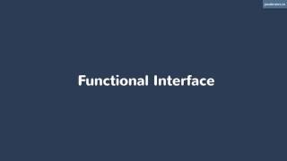 Java 8 Lambda Basics 12  Functional Interface [upl. by Alehtse]