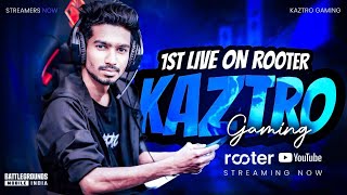 Watch Kaztro Live on Rooter [upl. by Deragon112]