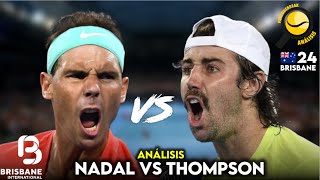 ANÁLISIS DEL NADALTHOMPSON CUARTOS DE FINAL ATP BRISBANE 2024  LA LUPA DE PDB [upl. by Gass]