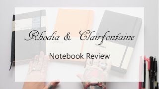 Rhodia amp Clairfontaine Notebook Review [upl. by Rawden384]