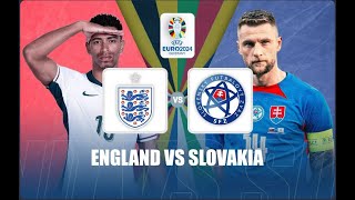 ENGLAND Vs SLOVAKIA  EURO 2024 [upl. by Delila]