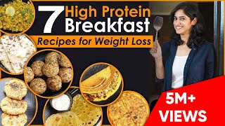 7 High Protein Veg BREAKFAST RECIPES for Weight Loss  By GunjanShouts [upl. by Varden739]