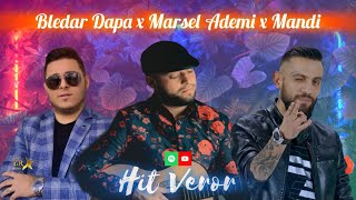 Bledar Dapa x Marsel Ademi x Mandi  Hit Veror Official Audio [upl. by Caldeira]