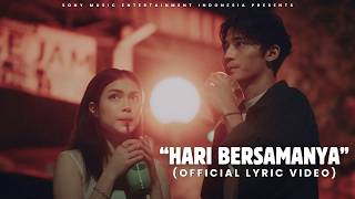 Sheila On 7  Hari Bersamanya Official Lyric Video [upl. by Sells]