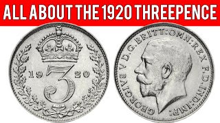 All About The 1920 Threepence [upl. by Ayak657]