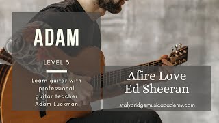 Afire Love by Ed Sheeran Cover version by Adam [upl. by Jorrie]