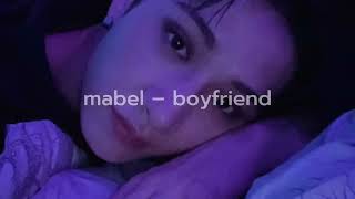 mabel – boyfriend sped up [upl. by Ronile360]