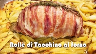 ROLLÈ di TACCHINO al FORNO Special One [upl. by Aneahs]