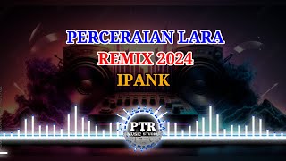 PERCERAIAN LARA DJ REMIX [upl. by Launce]