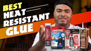 5 Best Heat Resistant Glue Review in 2024 Compatible Material PVC Ceramic Plastic Metal Steel [upl. by Anirres602]