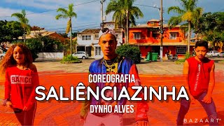 Saliênciazinha  Dynho Alves Coreografia Thi Oicial [upl. by Aiclid]