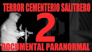 ACTIVIDAD DEMONÍACA Investigacion Paranormal Cementerio Abandonado Salitrera Victoria PARTE 2 [upl. by Ahsemaj]