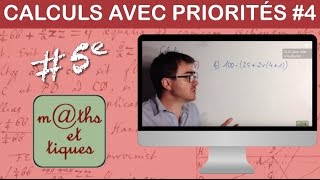 Effectuer des calculs avec des priorités 4  Cinquième [upl. by Adalheid]