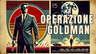 Operazione Goldman  Avventura  Azione  Film Completo in Italiano [upl. by Linnet532]