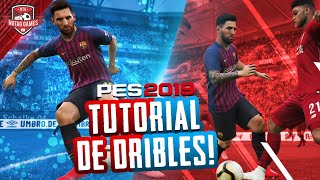 PES 2019  TUTORIAL DE DRIBLES  COMO FAZER DRIBLES SKILLS amp TRICKS [upl. by Lewendal539]