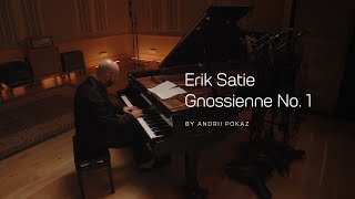 Erik Satie  Gnossienne No 1  Andrii Pokaz [upl. by Nnaeirrac]