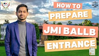 HOW TO PREPARE FOR JAMIA BALLB ENTRANCE EXAM  JMI AMU CUET  LAW  MAFEC DELHI  202526 [upl. by Almap630]