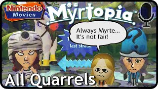 Myrtopia Miitopia  All Quarrels  Angry Moments with commentary [upl. by Gerhan]