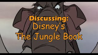 Discussing The Jungle Book  Part 1 [upl. by Morgen]