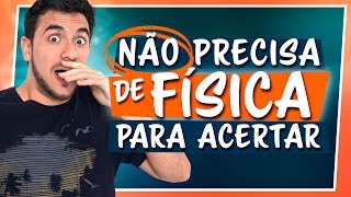 MACETE Como Resolver FÍSICA sem saber a matéria  FUNCIONA SEMPRE [upl. by Akla482]