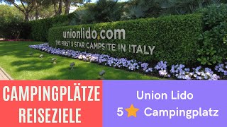 Union Lido  5 Sterne Campingplatz in Italien an der Adria [upl. by Lenor757]