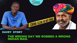 THE WRONG DAY WE ROBBED A WRONG INDIAN MAN [upl. by Gnol]