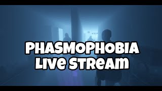 THIS TOO MUCH PHASMOPHOBIA LIVE STREAM [upl. by Aniar413]