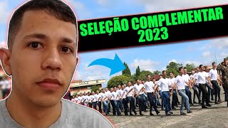 TUDO QUE ACONTECE NA SELEÇÃO COMPLEMENTAR 2023 [upl. by Eillak]